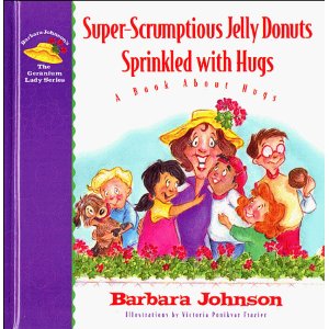 a. Super-Scrumptious Jelly Donuts Sprinkled with Hugs